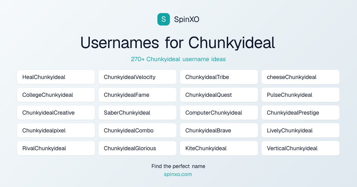 Chunkyideal Username Ideas - 270+ Aesthetic, Cute & Cool Names | SpinXO