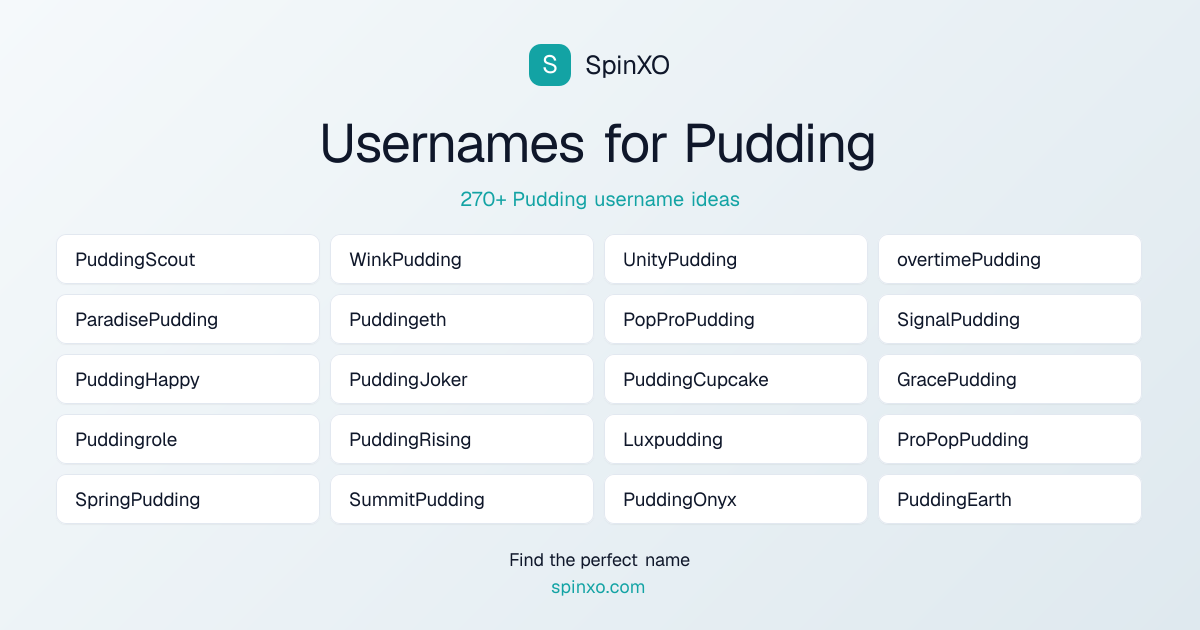 Pudding Username Ideas - 300+ Aesthetic, Cute & Cool Names | SpinXO